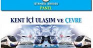 İstanbul Barosu’ndan Kent İçi Ulaşım ve Çevre Paneli