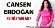 Cansen Erdoğan'ın son yazısı EVİNİZ VAR MI?