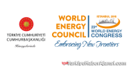 Türkiye, Dünya Enerji Kongresi’ne Ev Sahipliği Yapacak