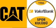Cat, VakıfBank BVT’nın Ürün Tedarikçisi Oldu