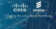 Ericsson ve Cisco'dan Stratejik Ortaklık
