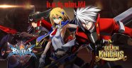 Seven Knights’a Blazblue’dan Esinlenen Dev Güncelleme!