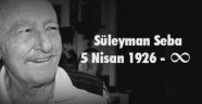 Süleyman Seba Aramızdan Ayrılalı 1 Yıl Oldu!
